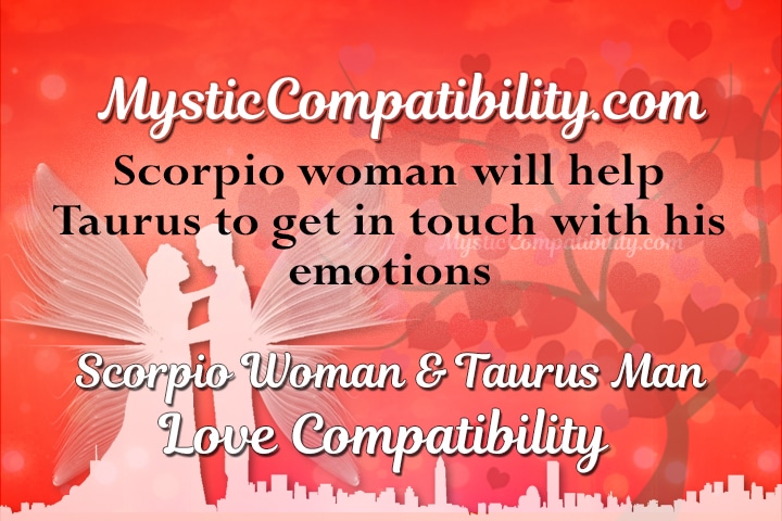 Scorpio Woman Taurus Man Compatibility - Mystic Compatibility