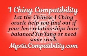 I Ching Compatibility - Mystic Compatibility