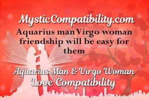 Aquarius Man Virgo Woman Compatibility - Mystic Compatibility