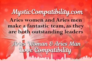 Aries Woman Aries Man Compatibility - Mystic Compatibility