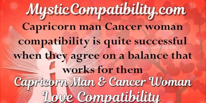 Capricorn Man Cancer Woman Compatibility - Mystic Compatibility