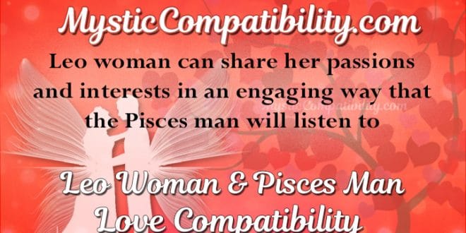 Leo Woman Pisces Man Compatibility - Mystic Compatibility