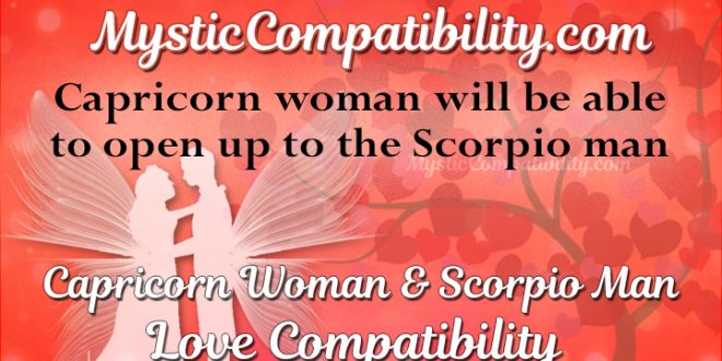 Capricorn Woman Scorpio Man Compatibility - Mystic Compatibility