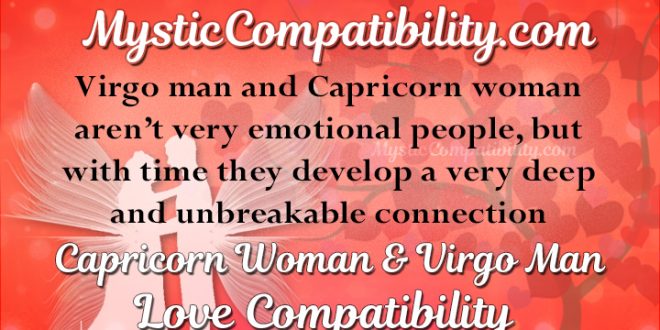 Capricorn Woman Virgo Man Compatibility - Mystic Compatibility