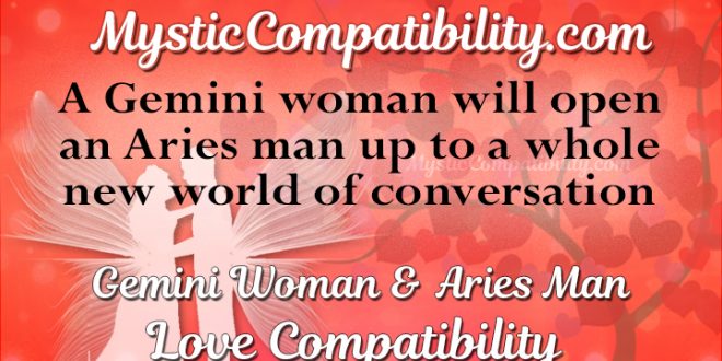 Gemini Woman Aries Man Compatibility - Mystic Compatibility