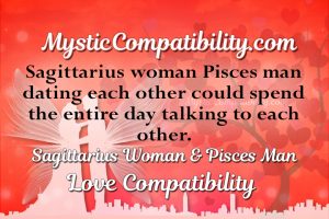Sagittarius Woman Pisces Man Compatibility - Mystic Compatibility