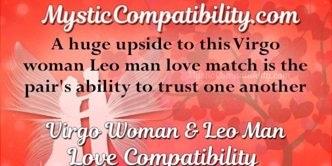 Virgo Woman Leo Man Compatibility - Mystic Compatibility