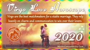 Virgo Love Horoscope 2020 - Love & Relationship Predictions